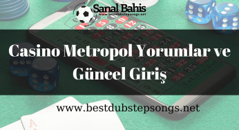 Casino Metropol Yorumlar ve Güncel Giriş